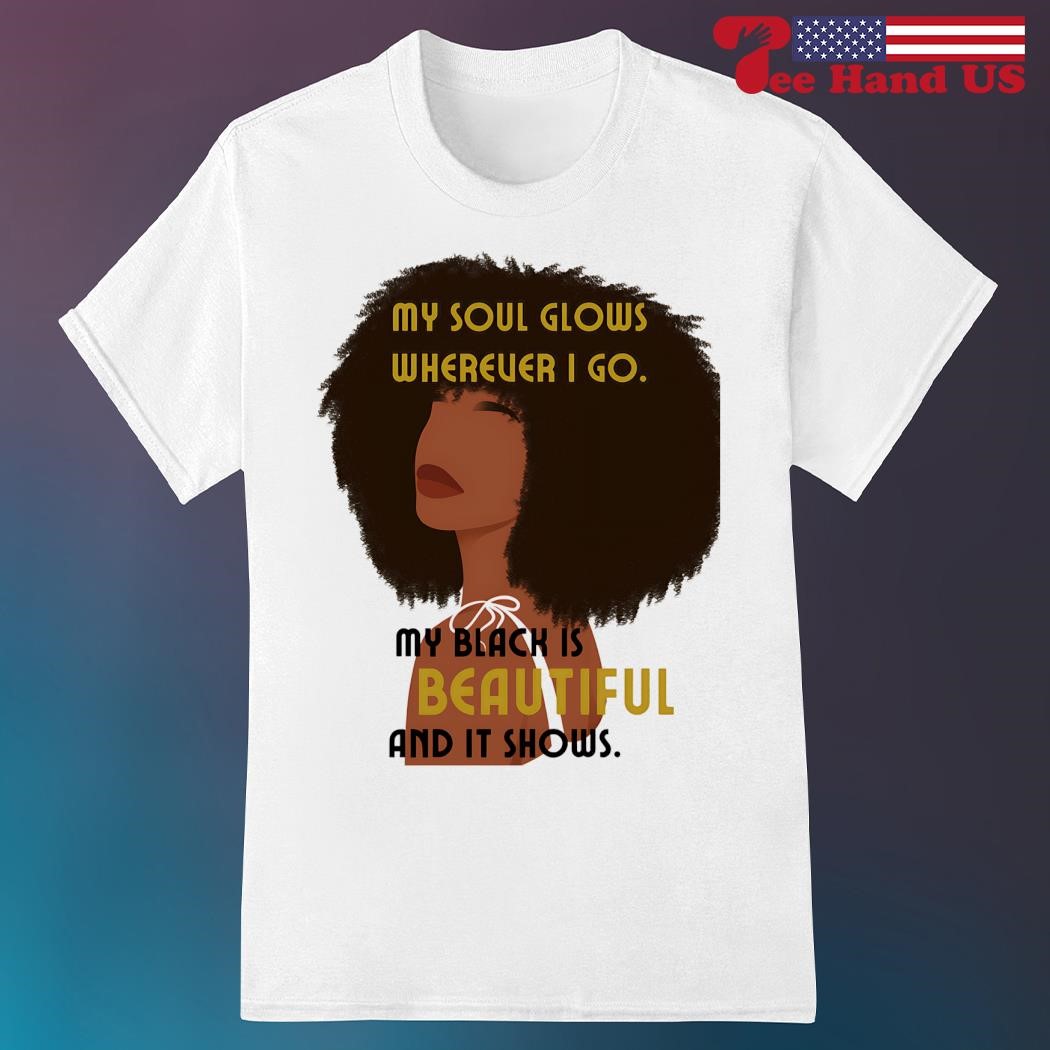 My Afro - Beautiful Black Women's Shirt My Afro - Beautiful Black Women's Shirt