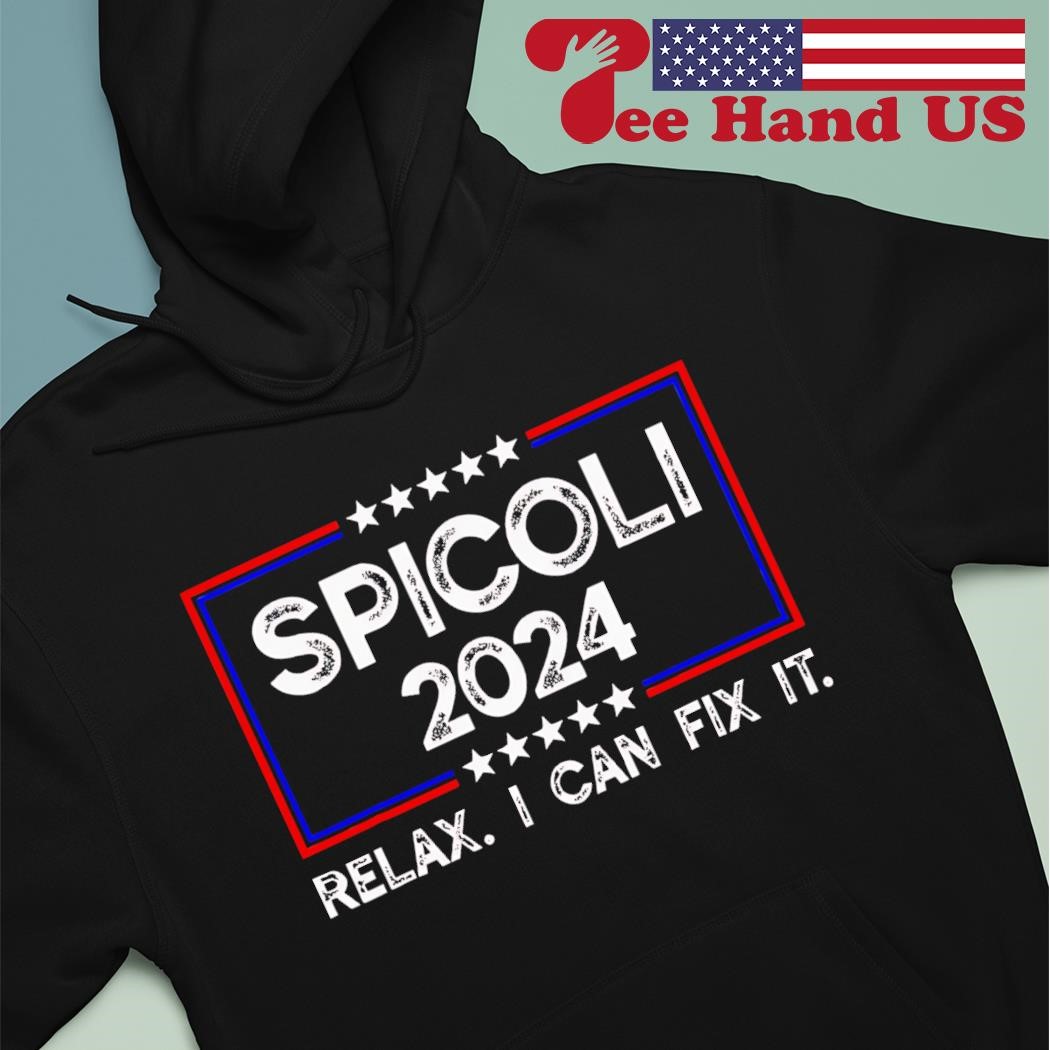 Spicoli 2024 Relax I Can Fix It hoodie