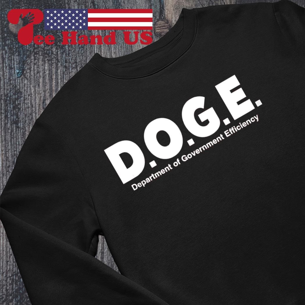 D.O.G.E Department Of Government Efficiency shirt, hoodie, sweater, long  sleeve and tank top