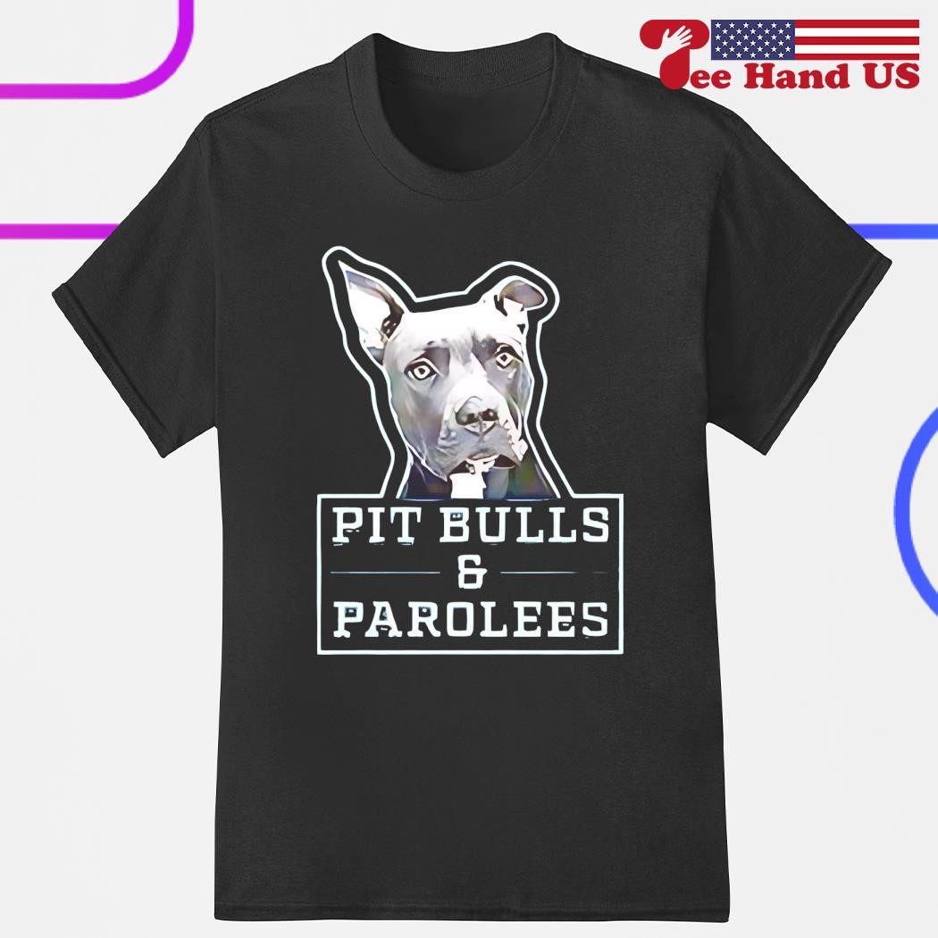 Pit Bulls and parolees shirt hoodie sweater long sleeve and tank top