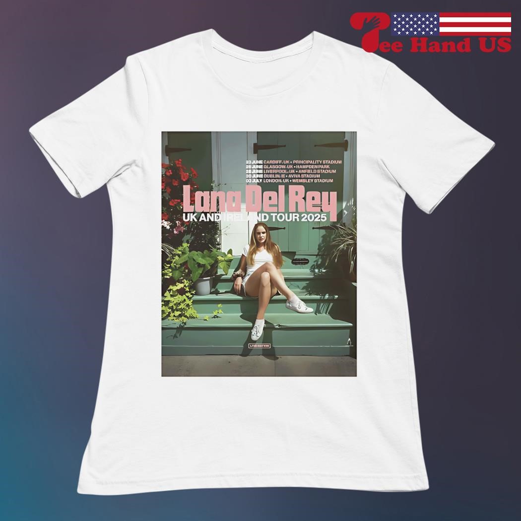 LANAライブシャツ2025 Concert Dublin Lana Del Rey 2025 poster shirt, hoodie, sweater