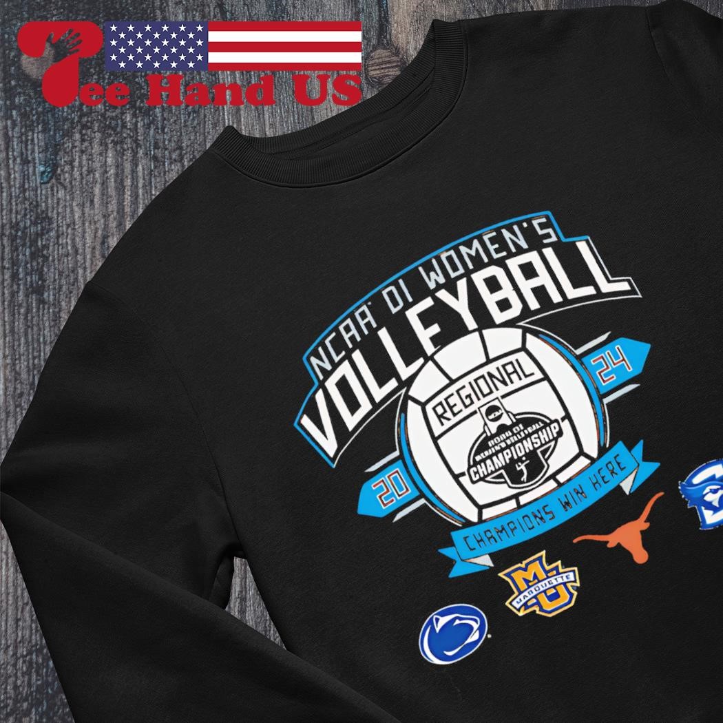 Four Teams NCAA Division I Women s Volleyball Regional Champion Win Here 2024 shirt hoodie sweater long sleeve and tank top