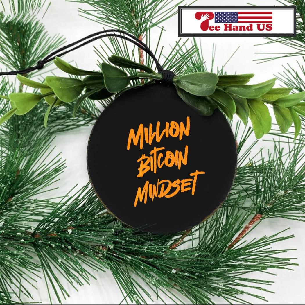 Million Bitcoin mindset shirt, hoodie, sweater, long sleeve and tank top