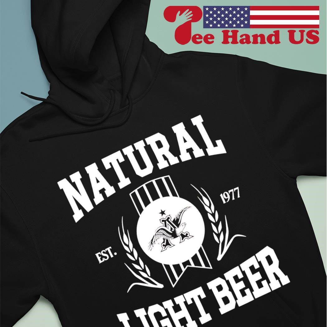 Natural Light Beer est 1977 shirt hoodie sweater long sleeve and tank top