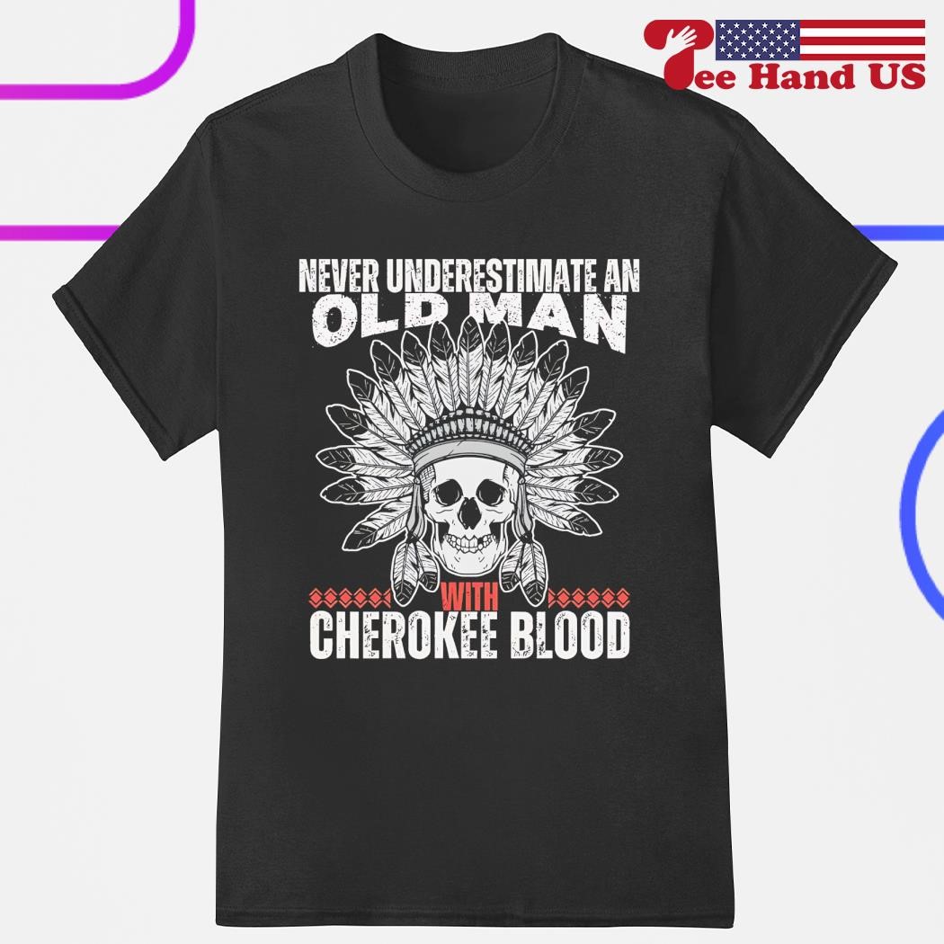 Cherokee Blood T-Shirt Cherokee Blood T-Shirt