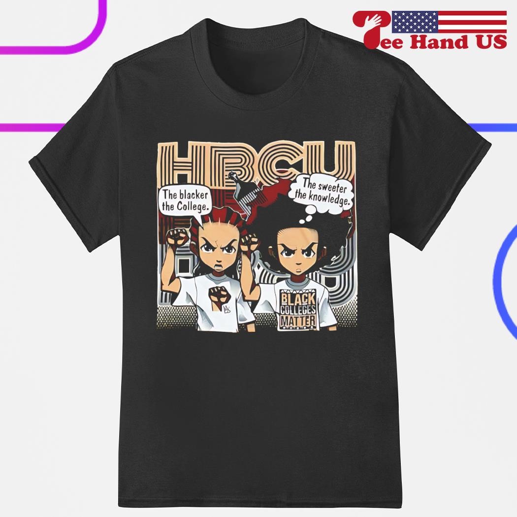 The Boondocks HBCU black colleges matter shirt, hoodie, sweater, long  sleeve and tank top, image size:1050x1050