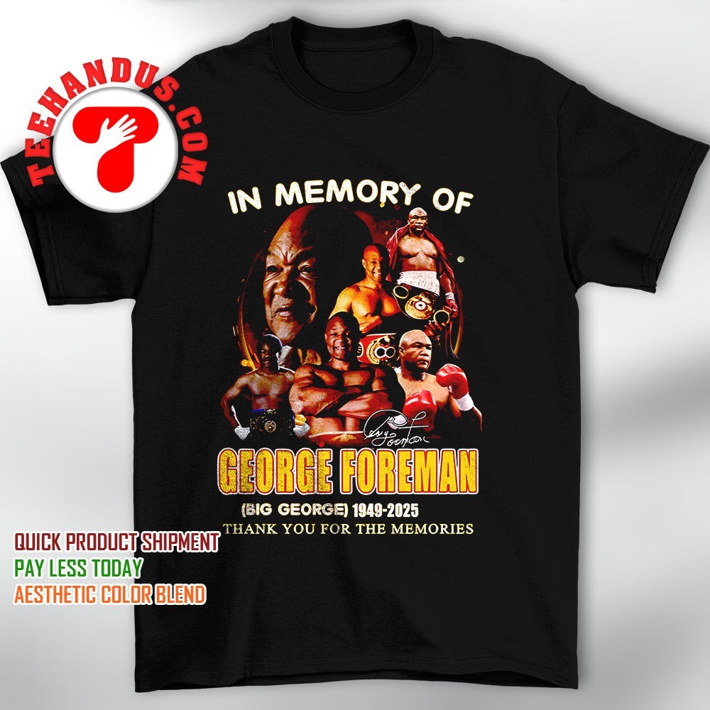 In memory of George Edward Foreman march 21 2025 signature