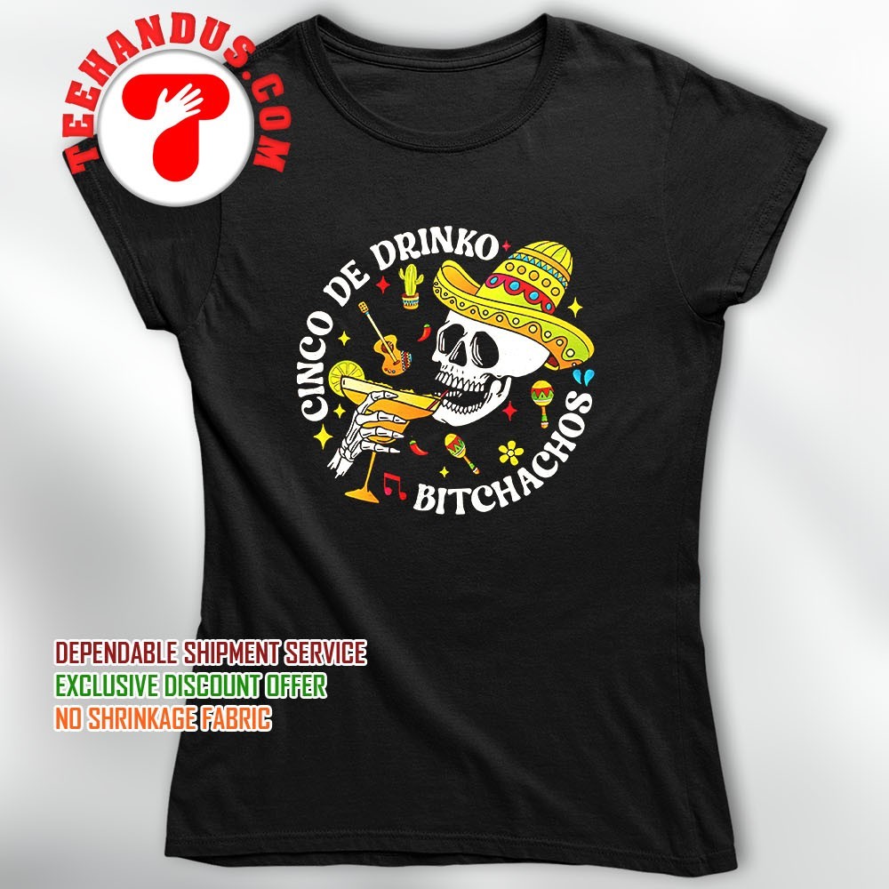 Cinco De Drinko T Shirt Women Sugar Skull Sombrero Tee Cinco De Drinko T Shirt Women Sugar Skull Sombrero Tee