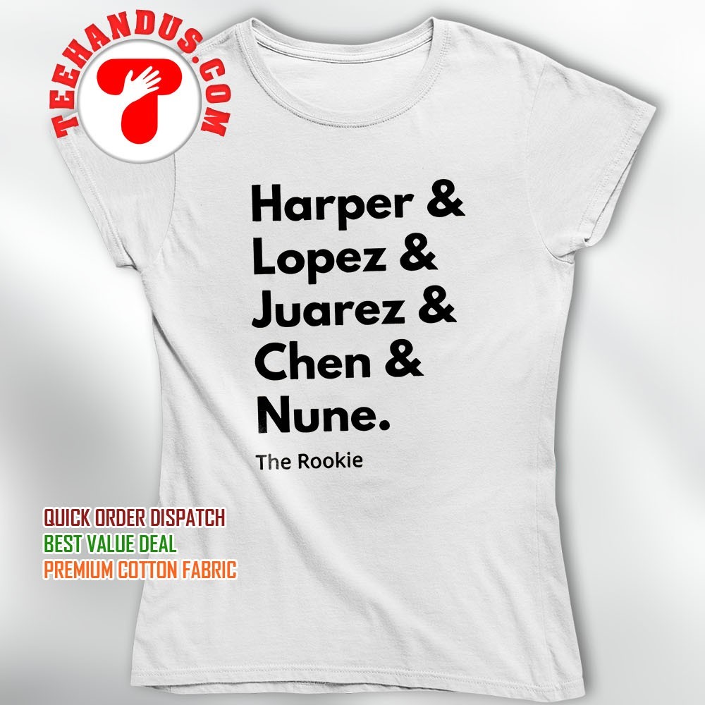 Harper Lopez Juarez Chen Nune shirt, hoodie, sweater, long