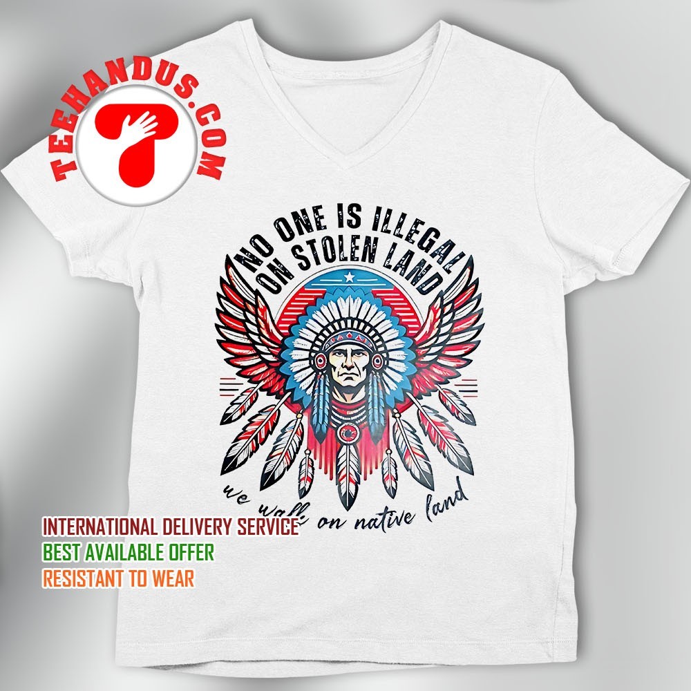 No One Is Illegal On Stolen Land - Classic Fit T-Shirt No One Is Illegal On Stolen Land - Classic Fit T-Shirt