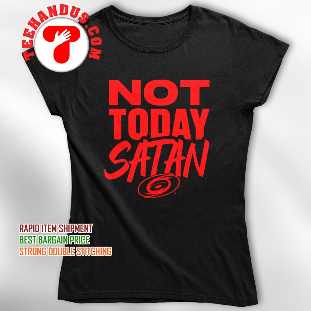 Womens Not Today Satan T Shirt- Pink, Purple, Orange, Grey Womens Not Today Satan T Shirt- Pink, Purple, Orange, Grey