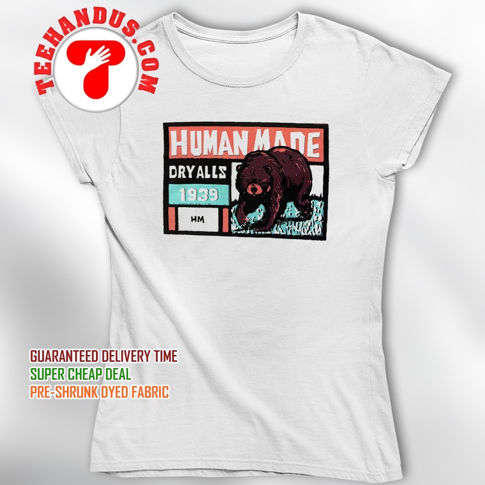 s*p様 HUMAN MADE DRY ALLS BEAR PAPER MACH Bear human made dry alls 1939 shirt, hoodie, sweater, long sleeve