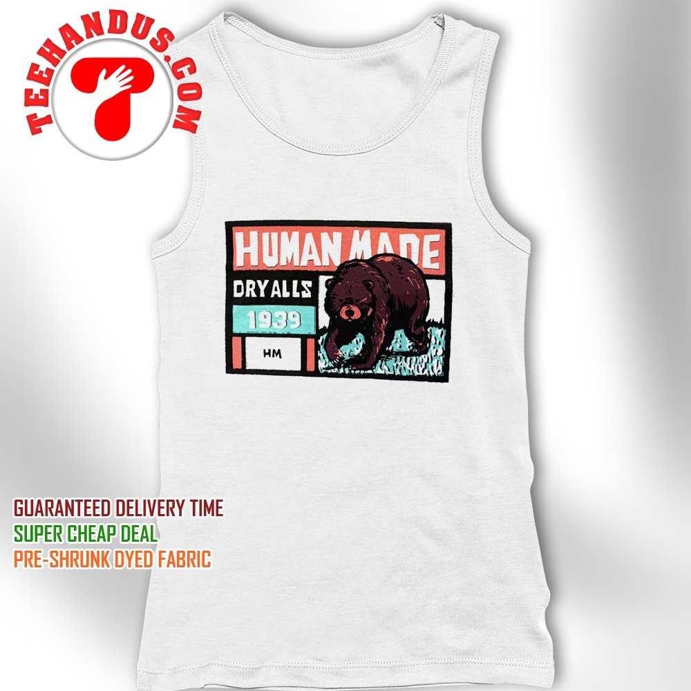 Bear human made dry alls 1939 shirt, hoodie, sweater, long sleeve