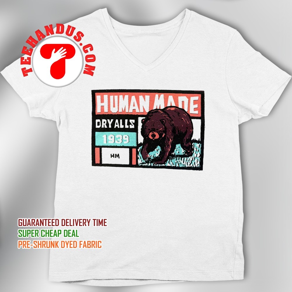 Bear human made dry alls 1939 shirt, hoodie, sweater, long sleeve