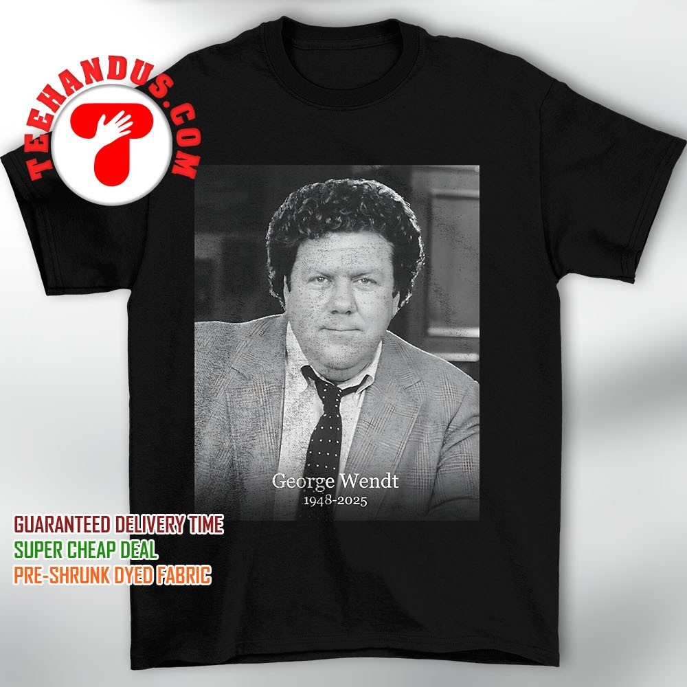 Rip George Wendt 1948 2025 thank you for the memories shirt