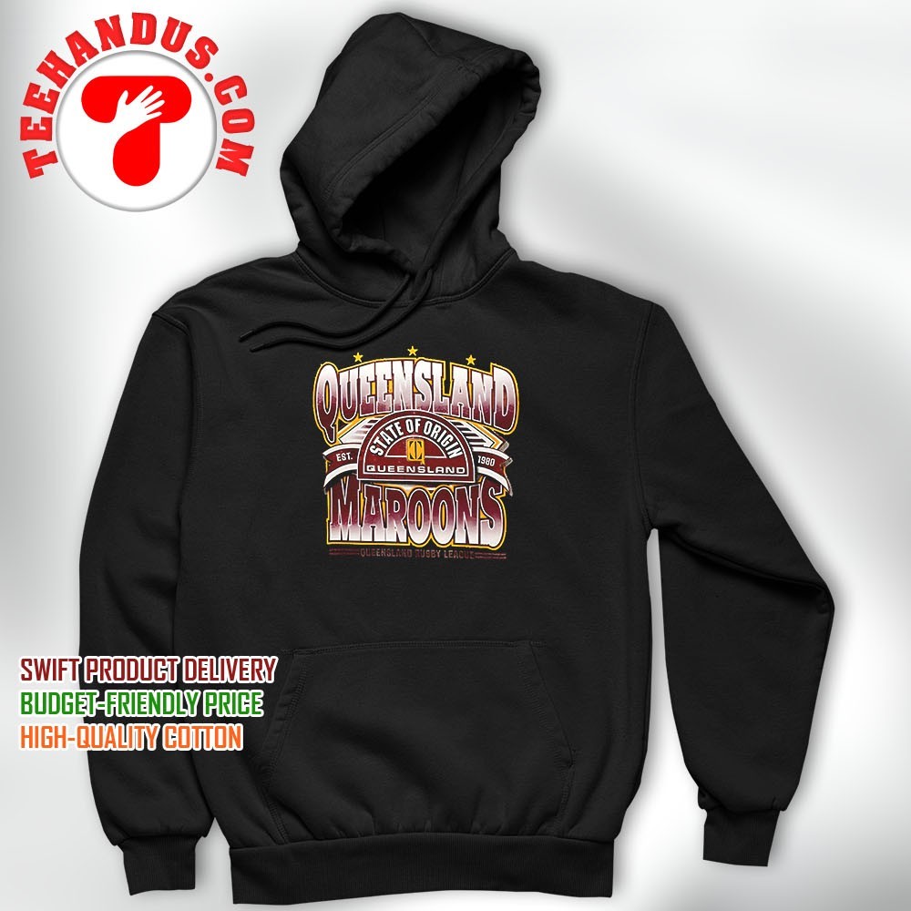 Queensland Maroons est 1980 State Of Origin 2025 Champions shirt, hoodie,  sweater, long sleeve and tank top, image size:1000x1000