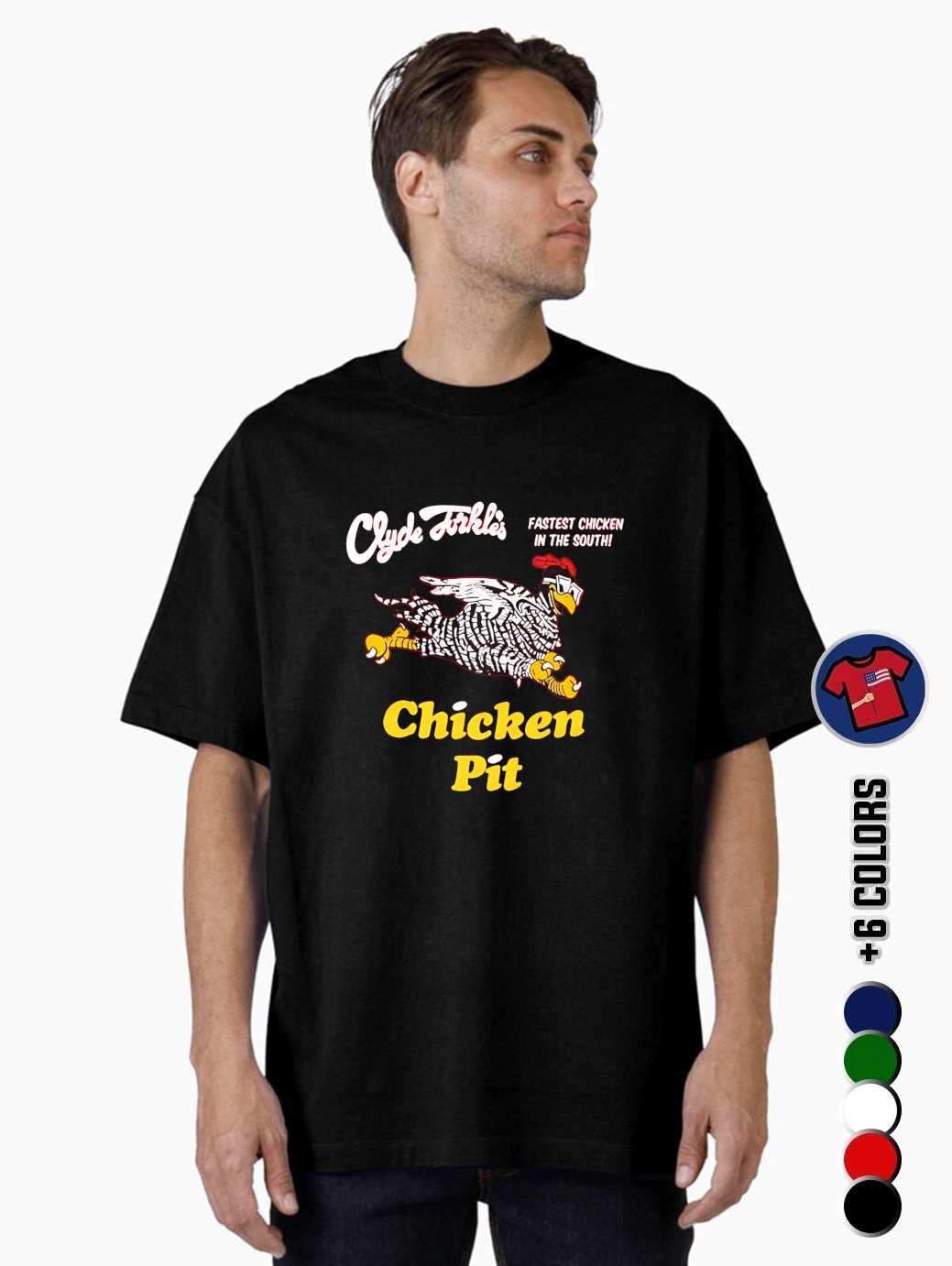 Clyde Dikles Fastest Chicken In The South Chicken Pit Shirt