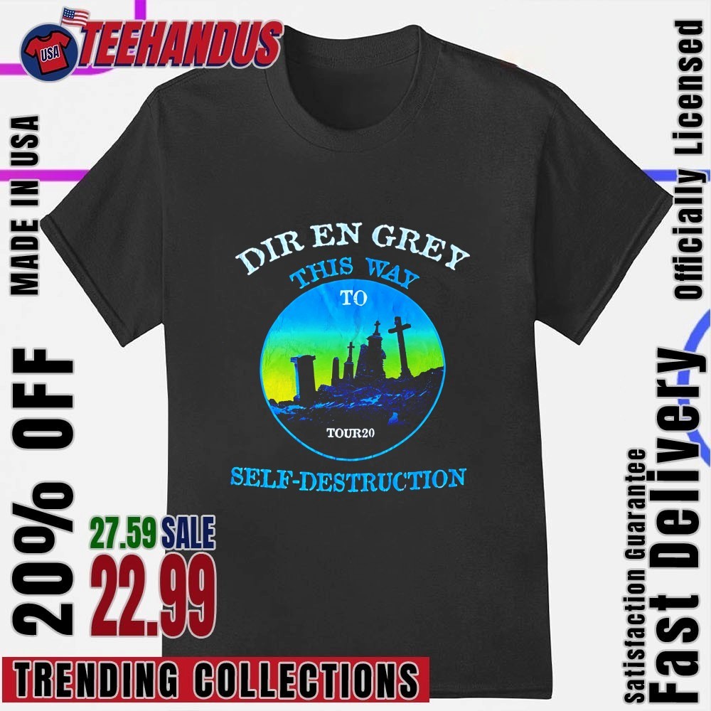 DIR EN GREY Tシャツ バンド LIVE イベント Dir En Grey This Way To Self-Destruction Shirt, hoodie, sweater