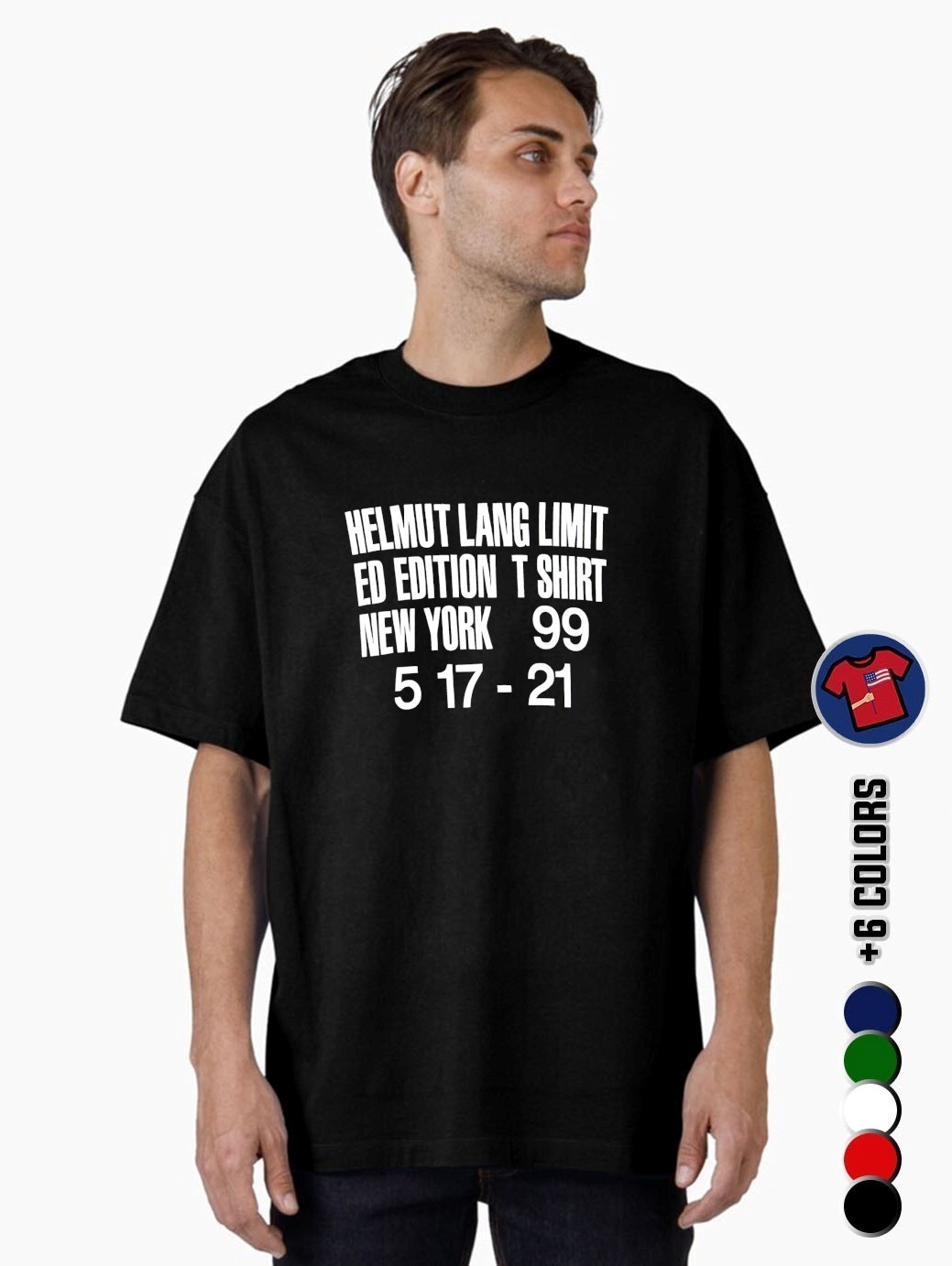 Helmut Lang Limited Edition T SHirt New York 99 5 17 21 Shirt