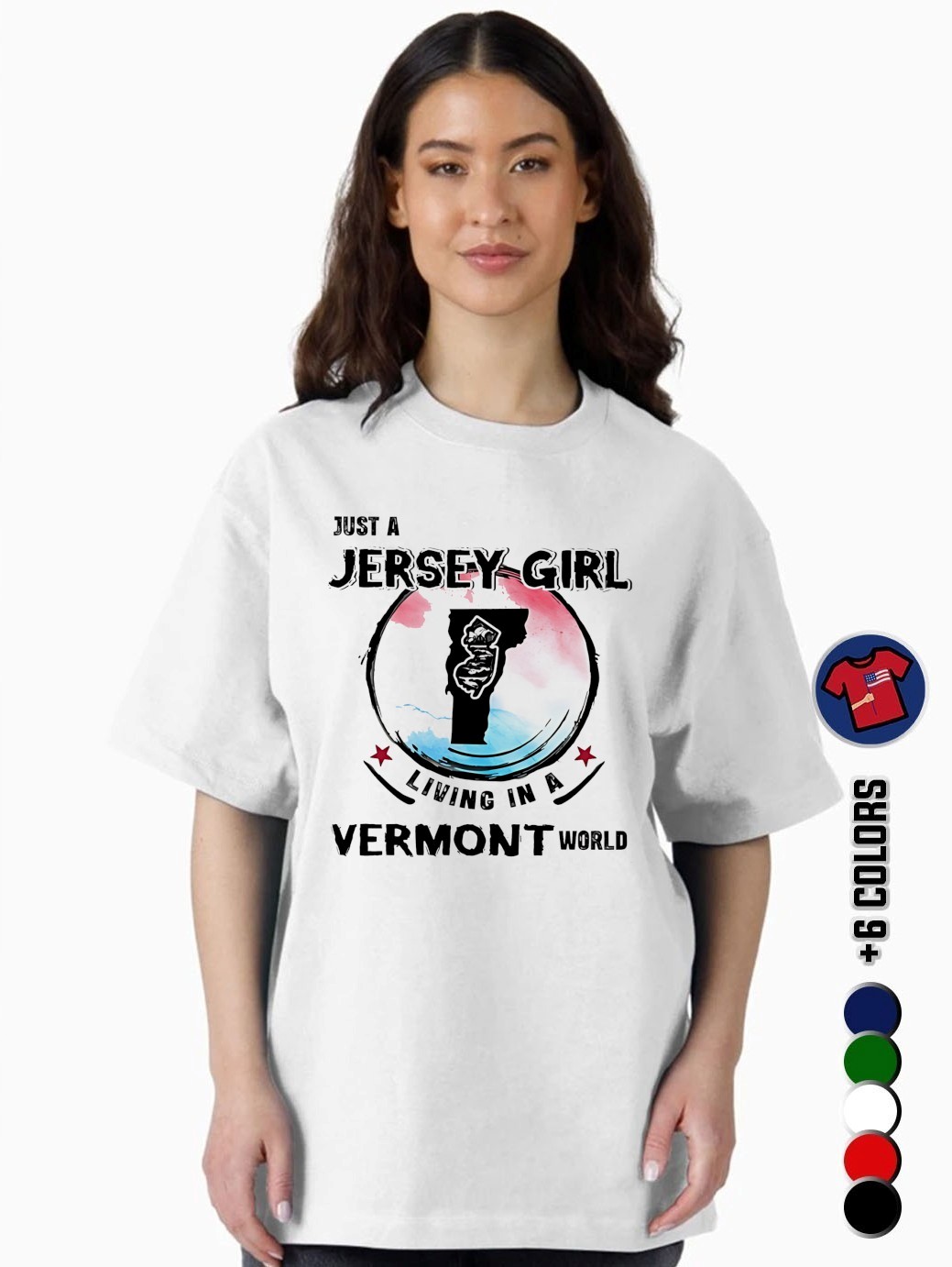 Just a Jersey girl living in a Vermont world shirt, hoodie