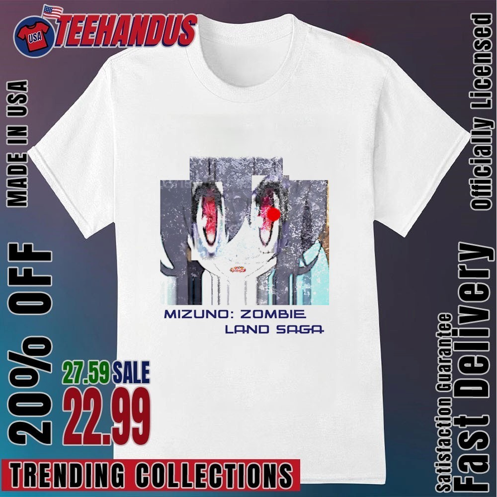 Mizuno Zombie Land Saga Shirt, hoodie, sweater, long sleeve and