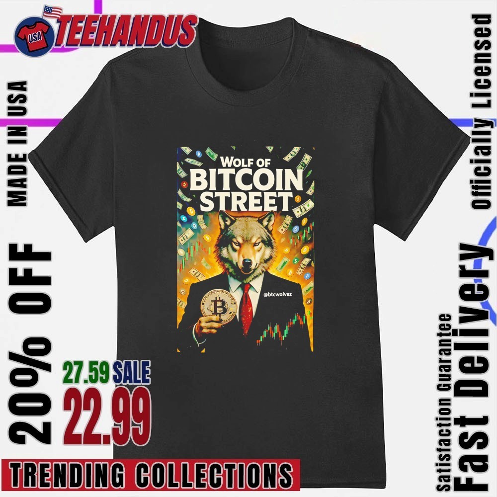 Wolf Of Bitcoin Street Shirt, hoodie, sweater, long sleeve and tank top