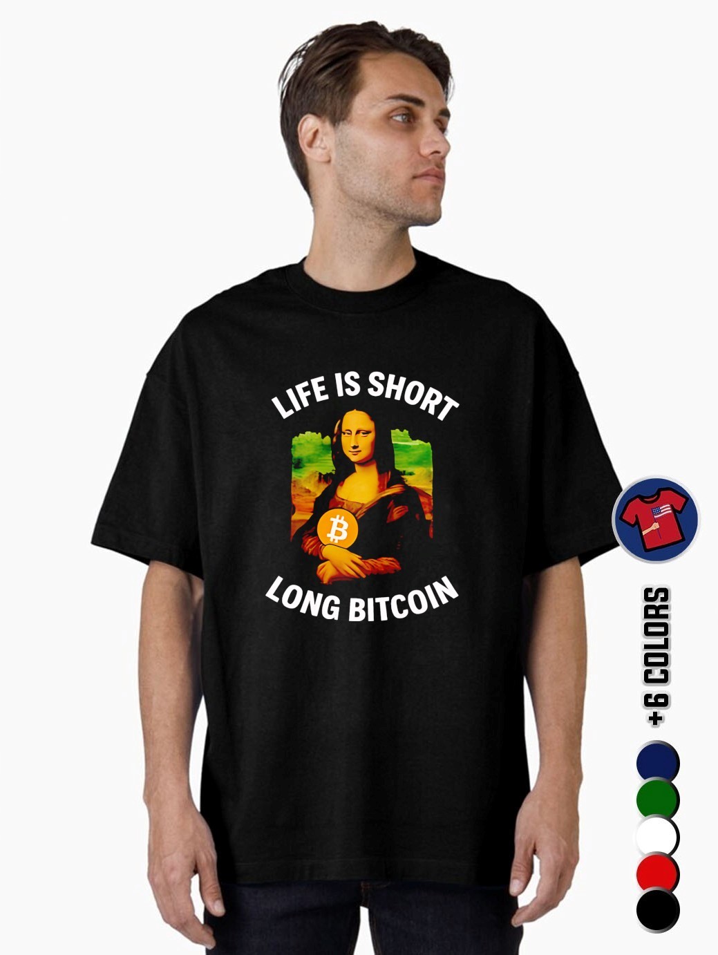 Mona Lisa life is short long Bitcoin shirt, hoodie, sweater, long sleeve  and tank top